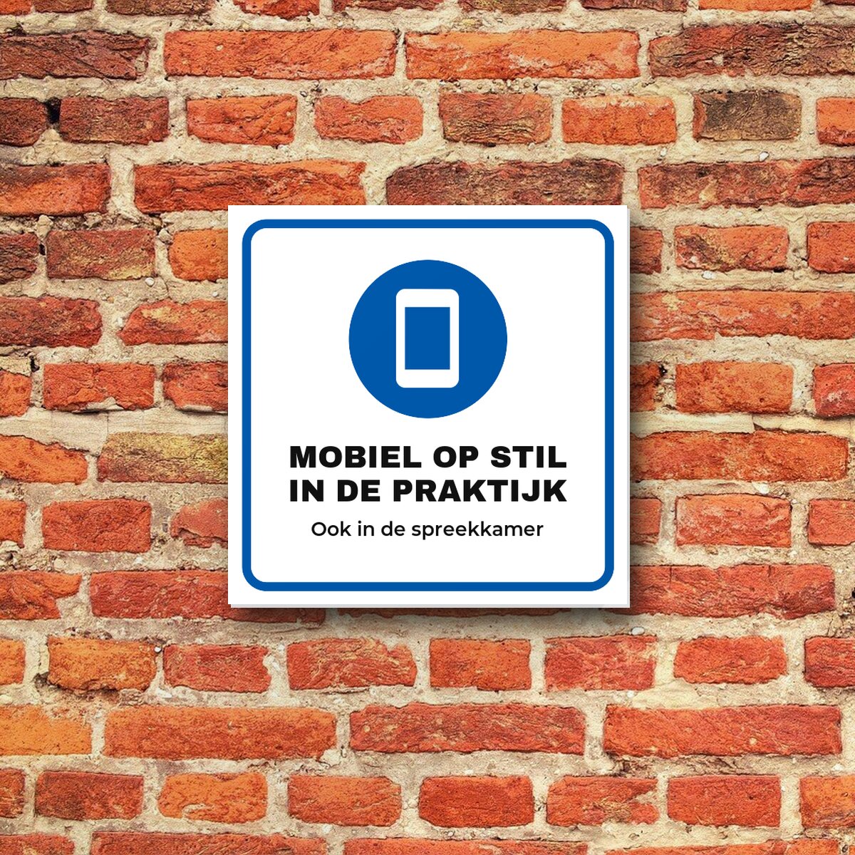 Bordje Mobiel op stil in de praktijk aan de muur