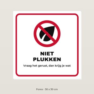 Bordje Niet plukken in de moestuin - Forex 30 x 30 cm