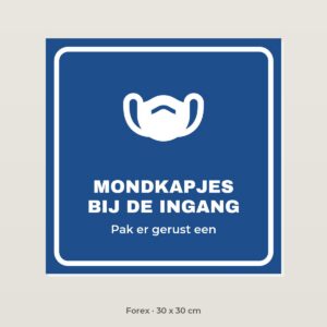 Bordje Mondkapjes bij de ingang - Forex 30 x 30 cm