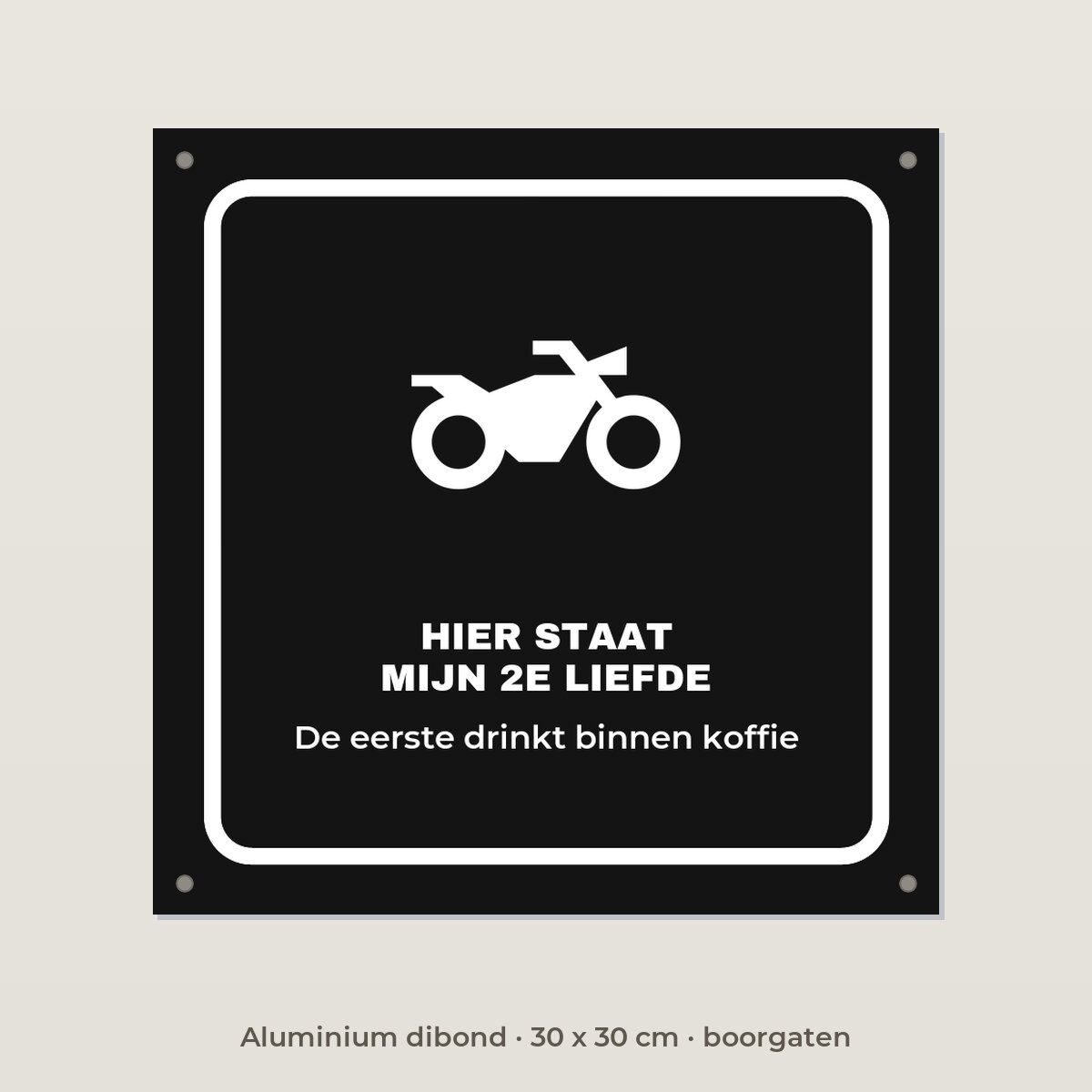 Bordje Motor is mijn tweede liefde - Aluminium dibond 30 x 30 cm met boorgaten