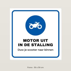 Bordje Motor uit in de stalling - Forex 30 x 30 cm