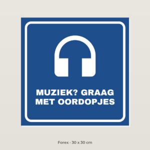 Bordje Muziek met oordopjes - Forex 30 x 30 cm
