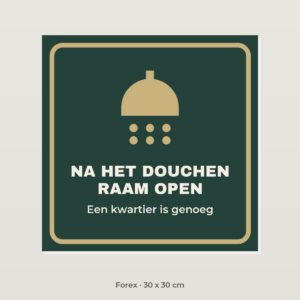 Bordje Na het douchen raam open - Forex 30 x 30 cm