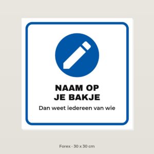 Bordje Naam op je bakje - Forex 30 x 30 cm