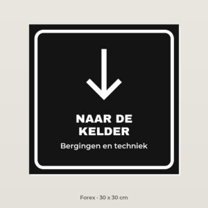 Bordje Naar de kelder - Forex 30 x 30 cm