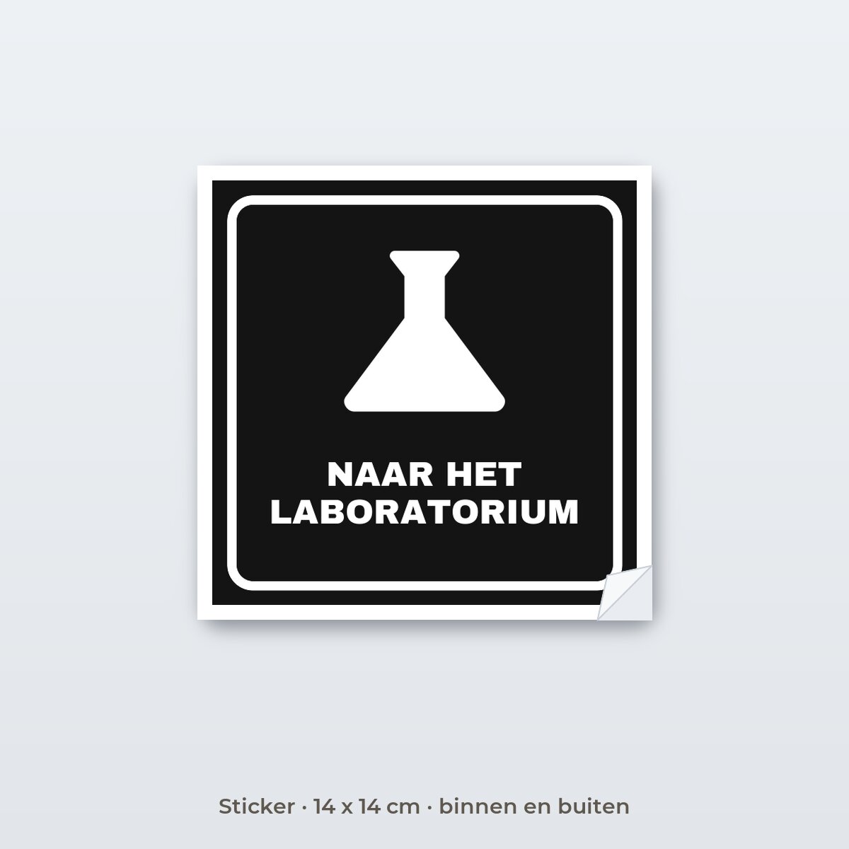 Bordje Naar het laboratorium - Sticker 14 x 14 cm