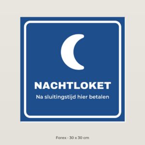 Bordje Nachtloket - Forex 30 x 30 cm