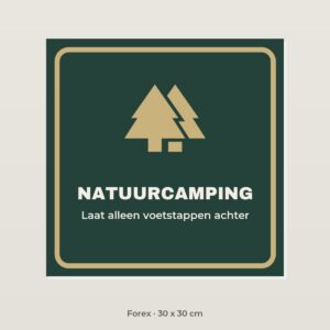 Bordje Natuurcamping - Forex 30 x 30 cm