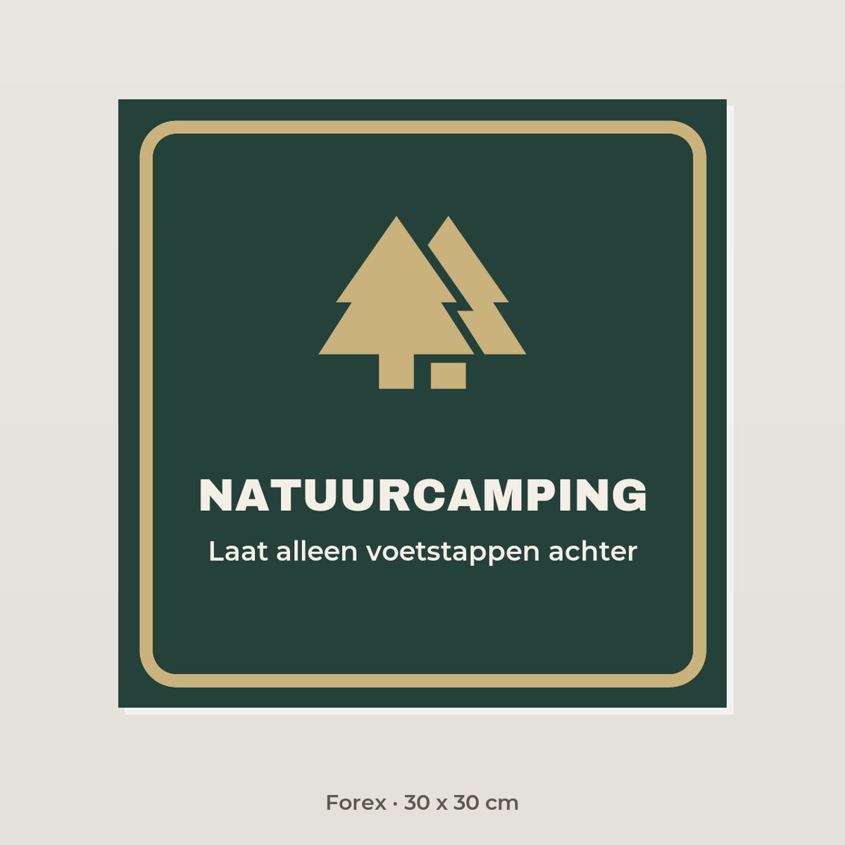 Bordje Natuurcamping - Forex 30 x 30 cm