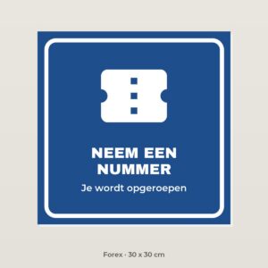Bordje Neem een nummer - Forex 30 x 30 cm