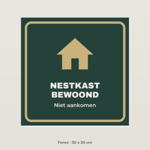 Bordje Nestkast bewoond - Forex 30 x 30 cm
