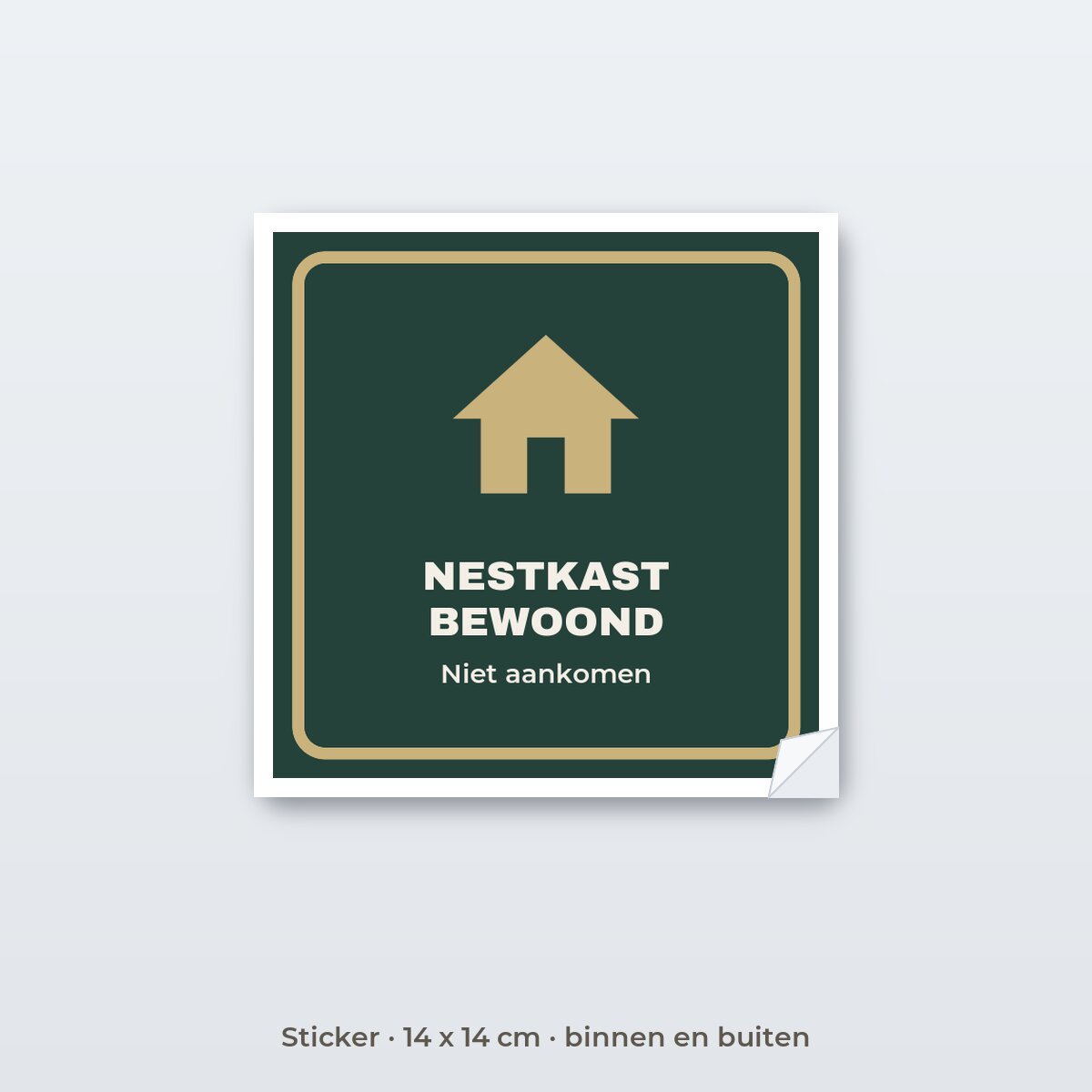 Bordje Nestkast bewoond - Sticker 14 x 14 cm