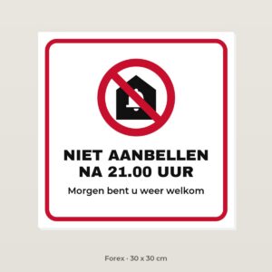 Bordje Niet aanbellen na 21 uur - Forex 30 x 30 cm