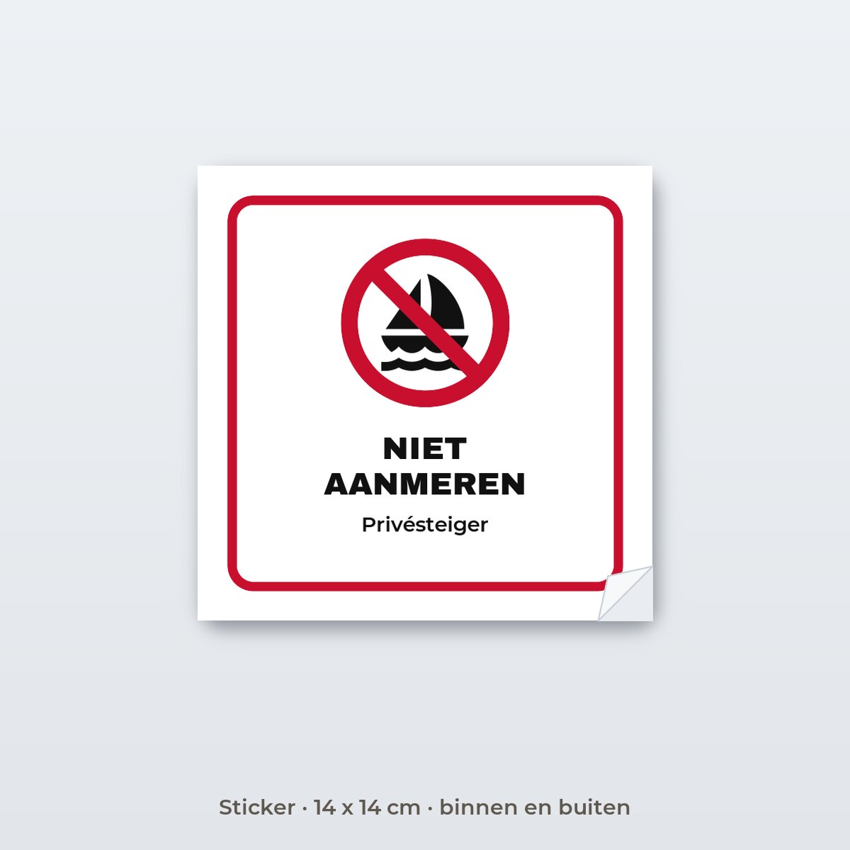 Bordje Niet aanmeren - Sticker 14 x 14 cm