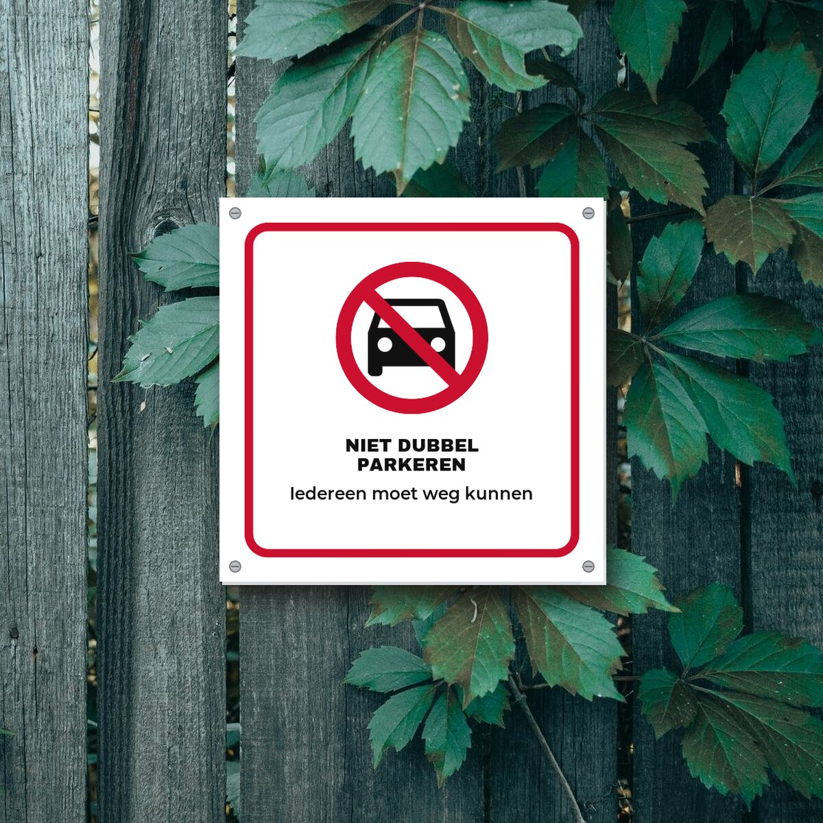 Bordje Niet dubbel parkeren aan de muur