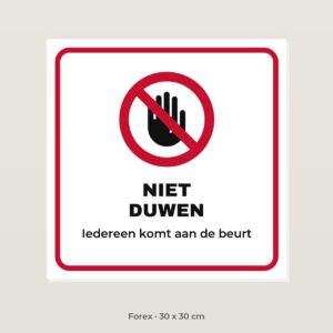 Bordje Niet duwen - Forex 30 x 30 cm