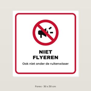 Bordje Niet flyeren - Forex 30 x 30 cm