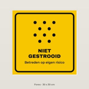 Bordje Niet gestrooid - Forex 30 x 30 cm