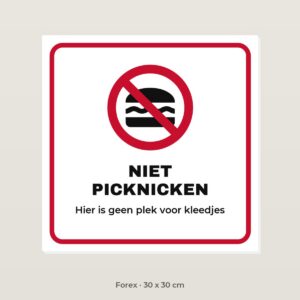 Bordje Niet picknicken - Forex 30 x 30 cm