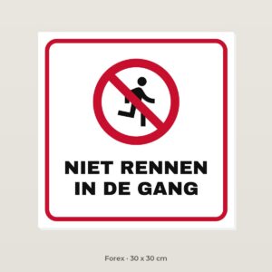 Bordje Niet rennen in de gang - Forex 30 x 30 cm