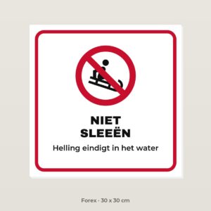 Bordje Niet sleeën - Forex 30 x 30 cm
