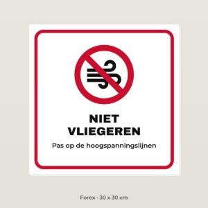 Bordje Niet vliegeren - Forex 30 x 30 cm