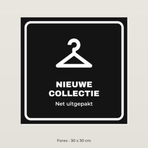 Bordje Nieuwe collectie - Forex 30 x 30 cm