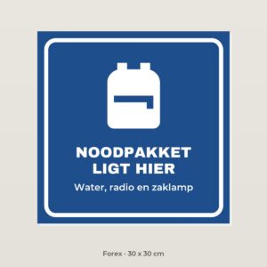Bordje Noodpakket ligt hier - Forex 30 x 30 cm