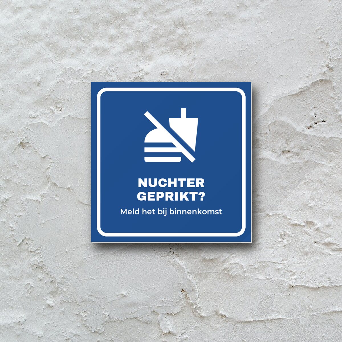 Bordje Nuchter bloed prikken? aan de muur
