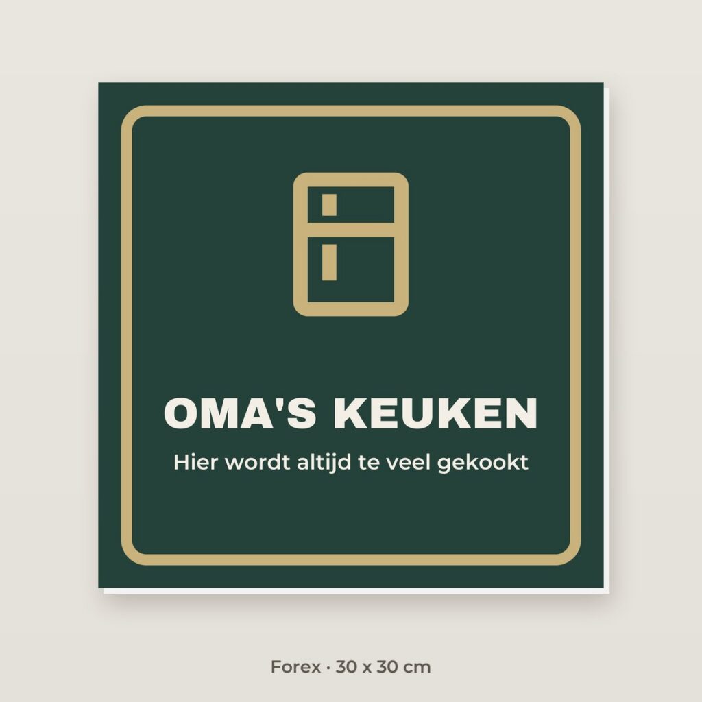Bordje Oma's keuken - Forex 30 x 30 cm