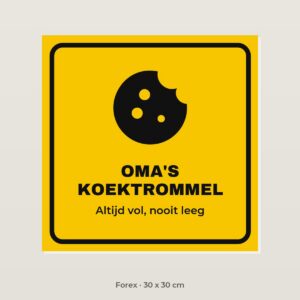 Bordje Oma's koektrommel - Forex 30 x 30 cm
