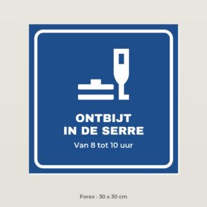 Bordje Ontbijt in de serre - Forex 30 x 30 cm