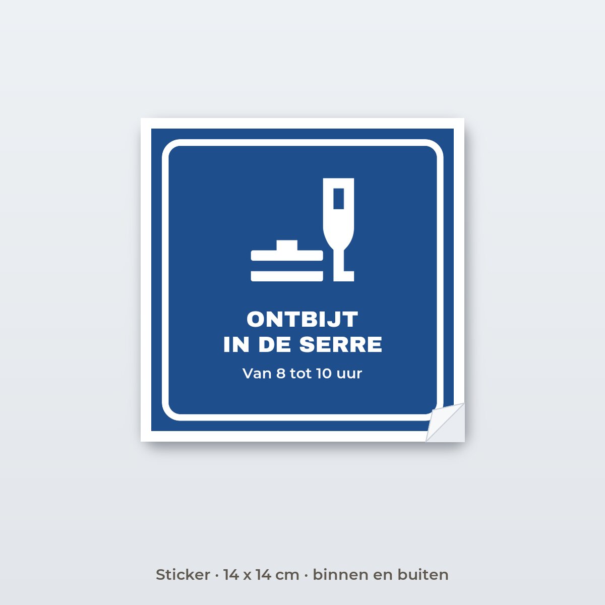 Bordje Ontbijt in de serre - Sticker 14 x 14 cm
