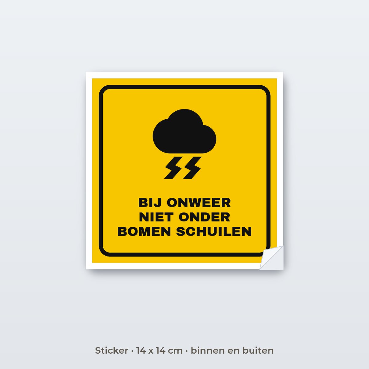 Bordje Bij onweer niet onder bomen - Sticker 14 x 14 cm
