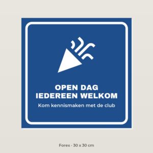Bordje Open dag sportclub - Forex 30 x 30 cm