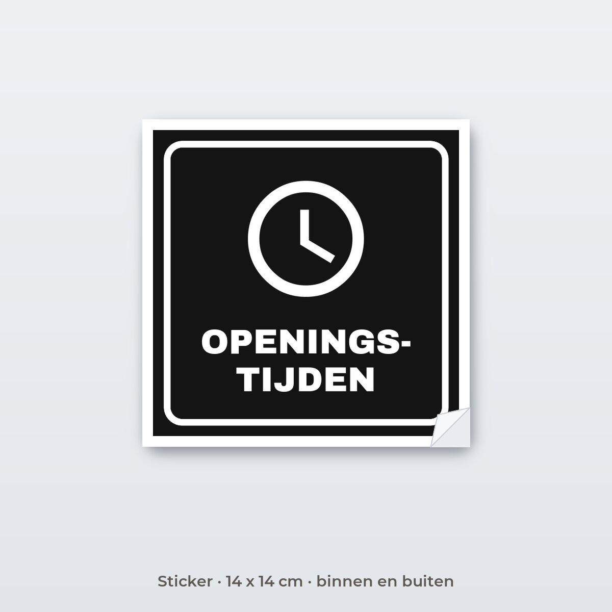 Bordje Openingstijden - Sticker 14 x 14 cm