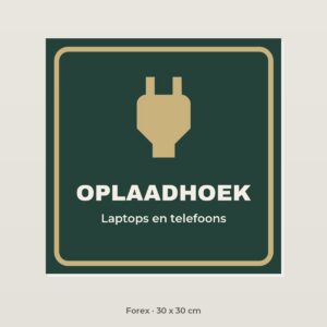 Bordje Oplaadhoek - Forex 30 x 30 cm