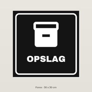 Deurbordje Opslag - Forex 30 x 30 cm