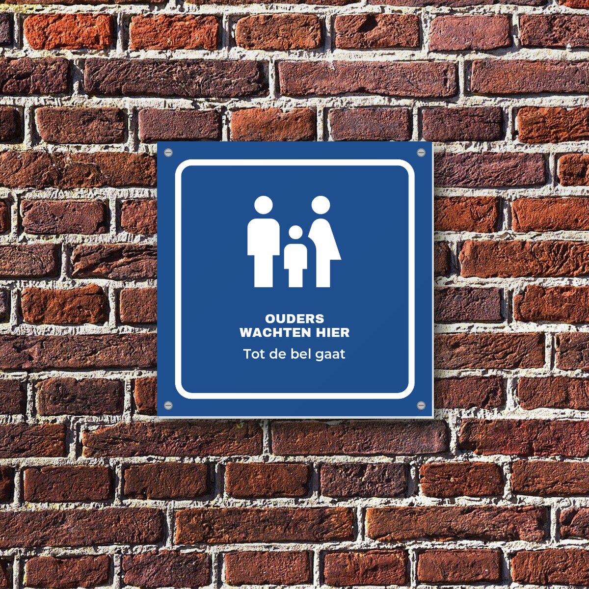 Bordje Ouders wachten hier aan de muur