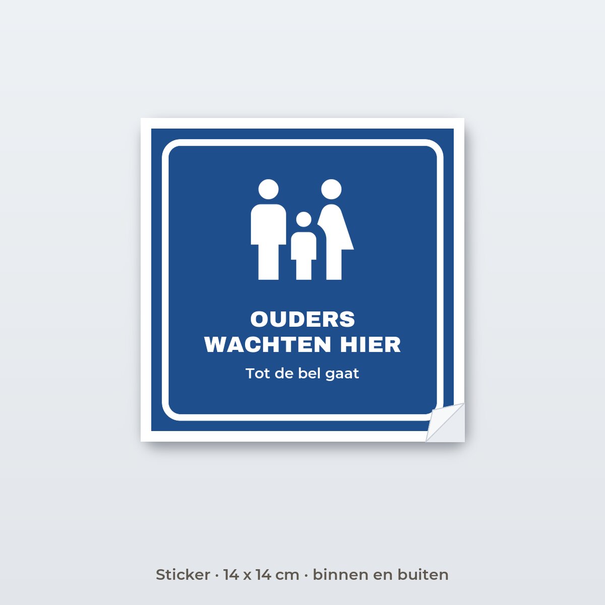 Bordje Ouders wachten hier - Sticker 14 x 14 cm