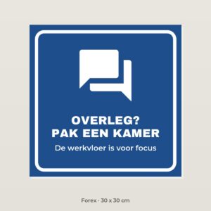 Bordje Overleg, pak een kamer - Forex 30 x 30 cm