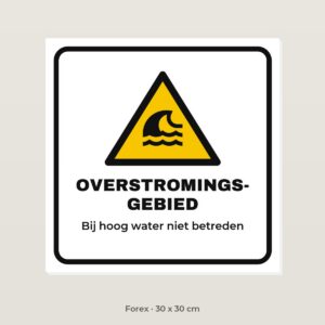 Bordje Overstromingsgebied - Forex 30 x 30 cm