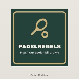 Bordje Padelregels - Forex 30 x 30 cm