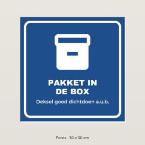 Bordje Pakket in de pakketbox - Forex 30 x 30 cm