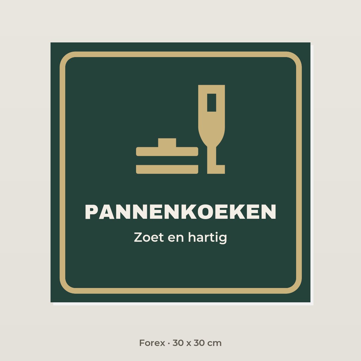 Bordje Pannenkoeken - Forex 30 x 30 cm