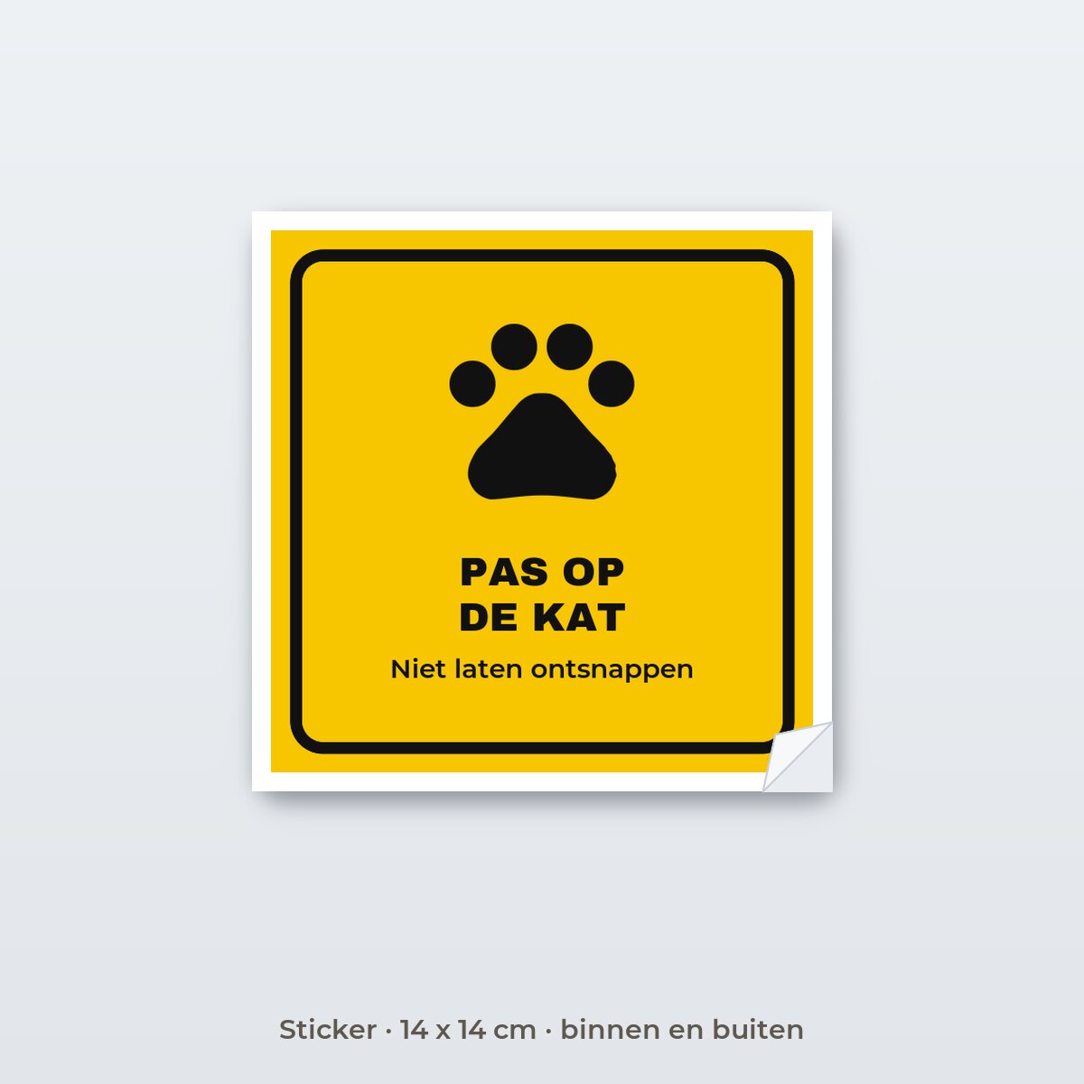 Bordje Pas op de kat - Sticker 14 x 14 cm