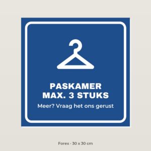 Bordje Paskamer maximaal 3 stuks - Forex 30 x 30 cm