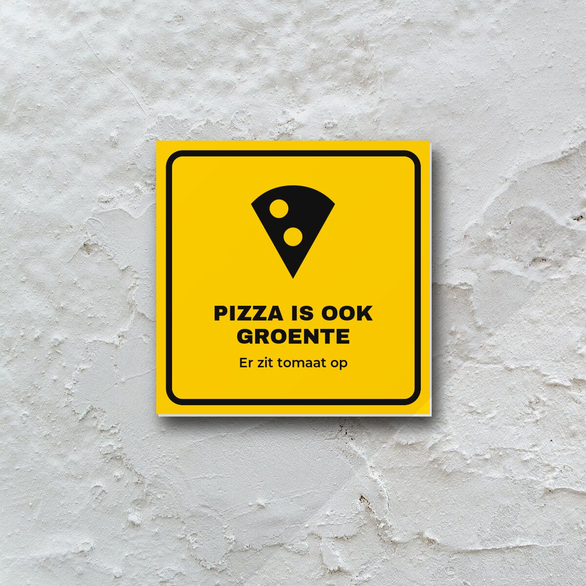 Bordje Pizza is ook groente aan de muur