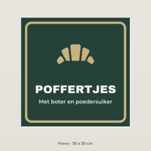 Bordje Poffertjes - Forex 30 x 30 cm