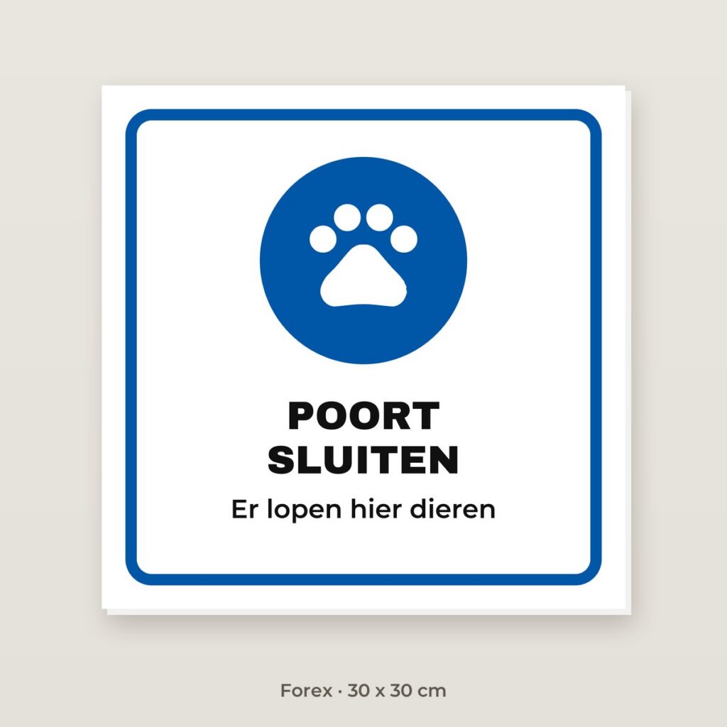 Bordje Poort sluiten - Forex 30 x 30 cm